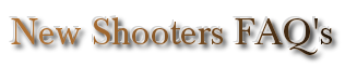 New Shooters Questions